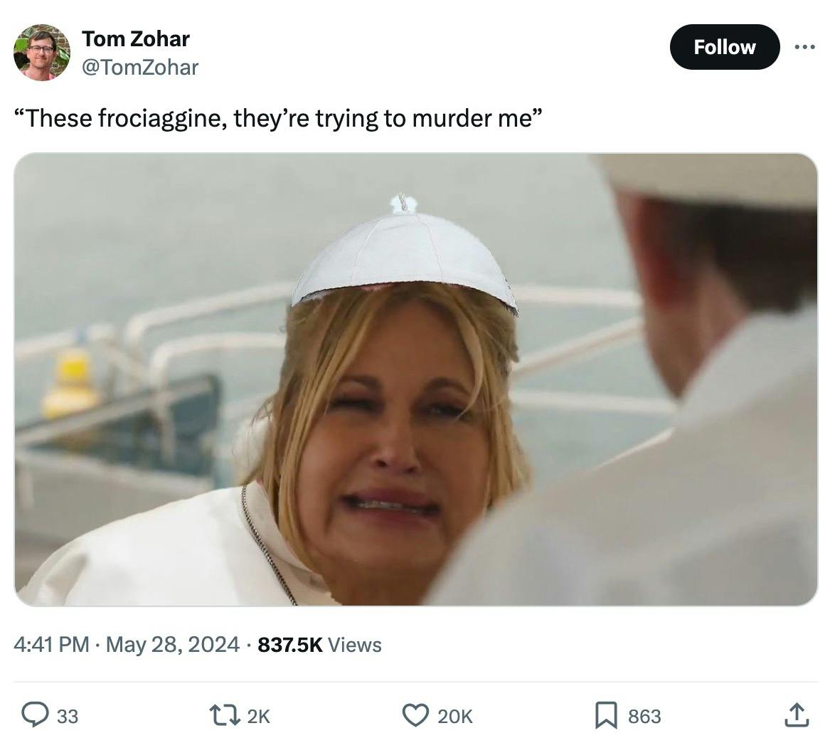 frociaggine meme featuring Jennifer Coolidge from White Lotus saying 'These frociaggine, they're trying to murder me.'