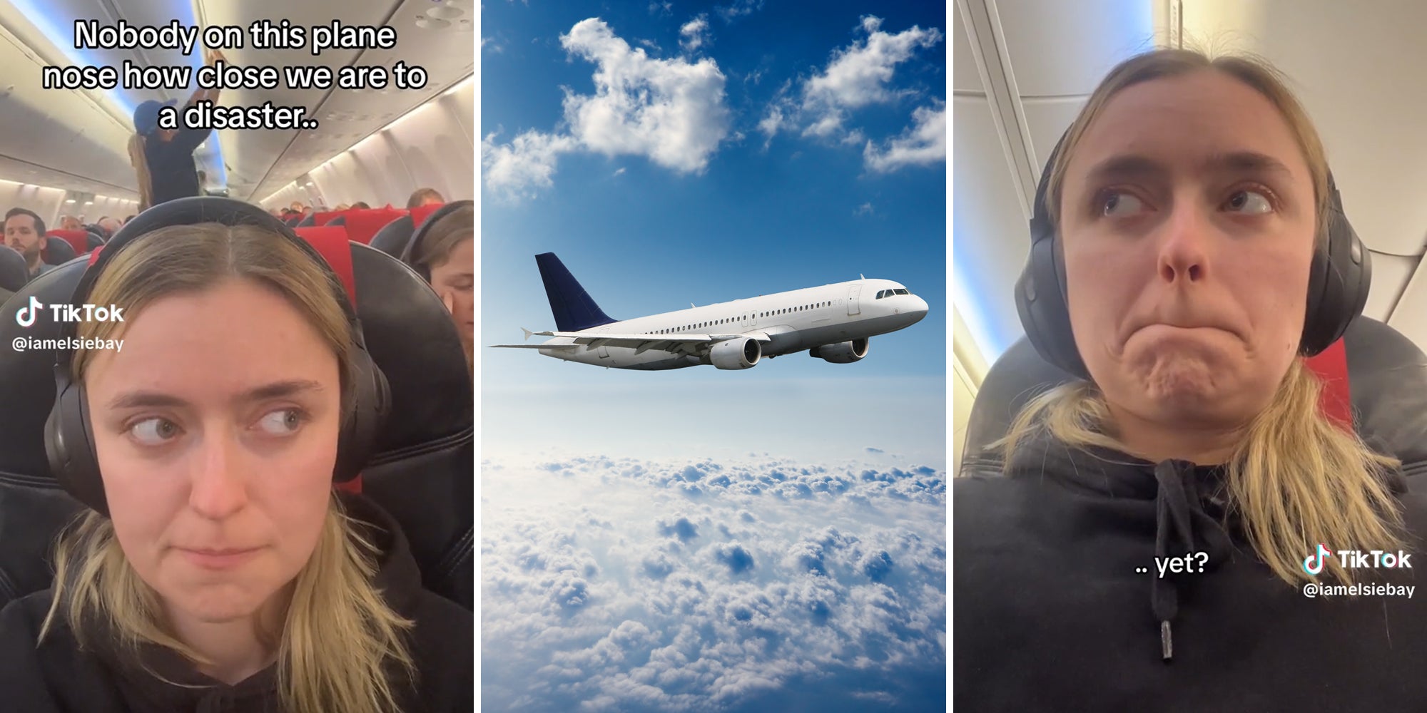 young woman on airplane with caption 'nobody on this plane nose how close we are to a disaster..' (l) airplane in sky (c) young woman with caption '.. yet?' (r)