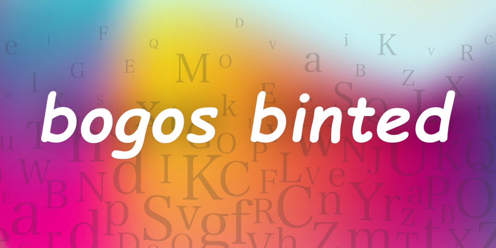 Bogos Binted?What(03)