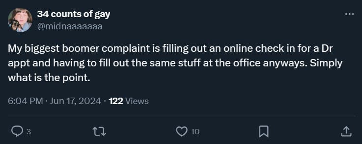 boomer complaint tweet reading 'My biggest boomer complaint is filling out an online check in for a Dr appt and having to fill out the same stuff at the office anyways. Simply what is the point.'