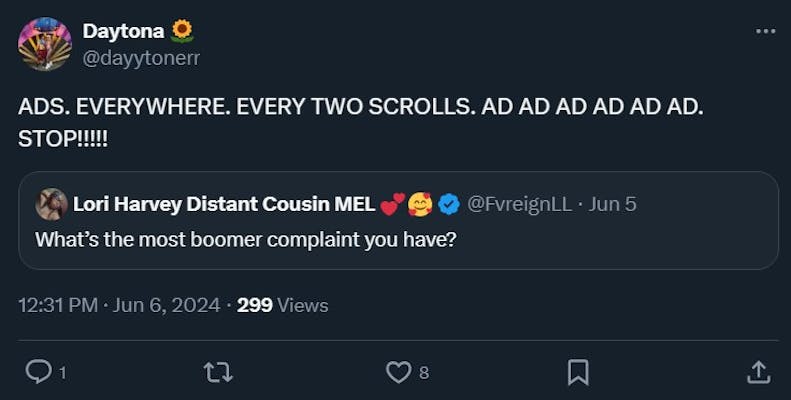 boomer complaint tweet that reads "ADS. EVERYWHERE. EVERY TWO SCROLLS. AD AD AD AD AD AD. STOP!!!!!"