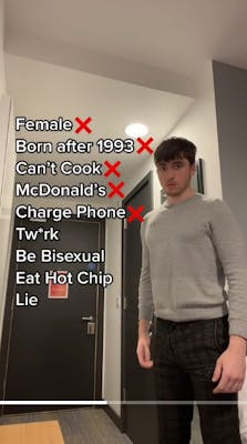 Man runs down viral copypasta list that reads "female,bron after 1993, can't cook, McDonald's, charge phone, tw*rk, be bisexual, eat hot chip, lie"