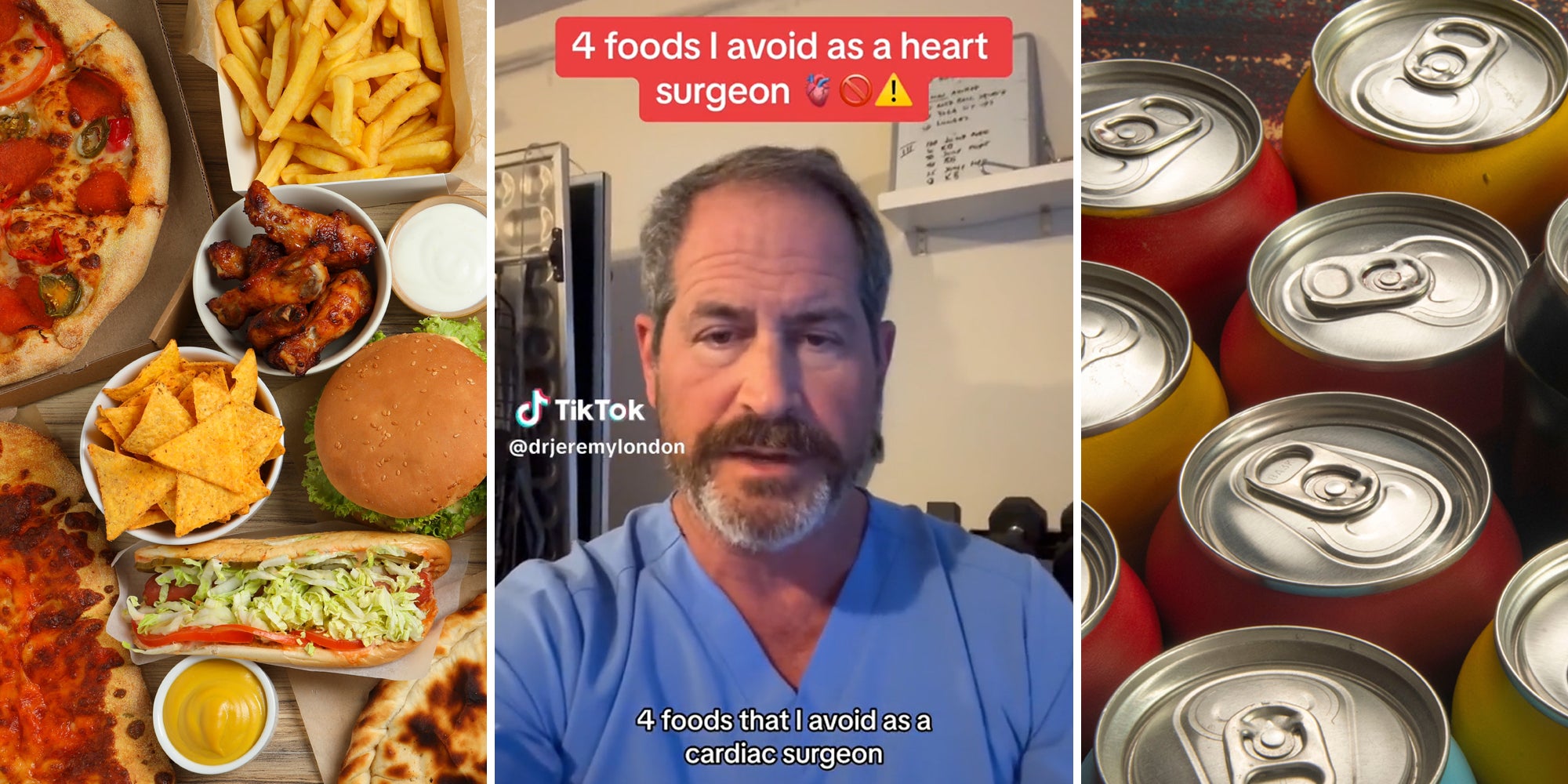 fast food (l) Man in scrubs with caption '4 foods I avoid as a heart surgeon' (c) soda cans (r)