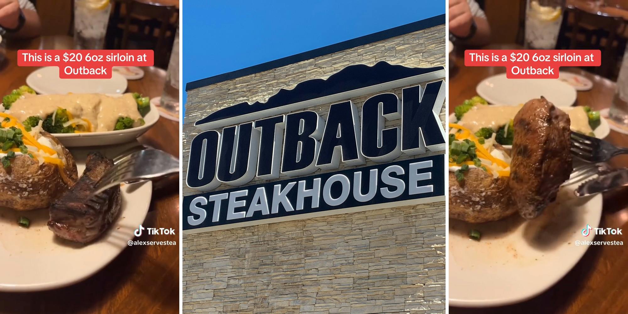 fork piercing steak on plate with caption "This is a $20 6oz sirloin at Outback" (l&r) Outback Steakhouse sign (c)