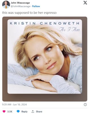 "This was supposed to be her espresso" about Kristen Chenoweth's "Taylor, the Latte Boy"