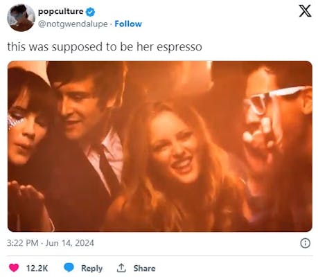 "This was supposed to be her espresso" about Leighton Meester on Cobra Starship's "Good Girls Gone Bad"