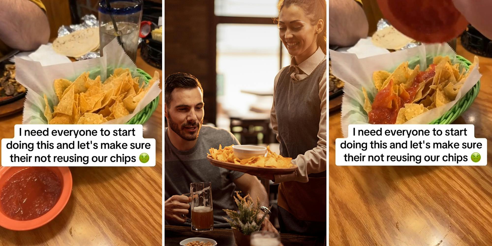 customer pour salsa on chips to ensure restaurant doesn’t reuse them