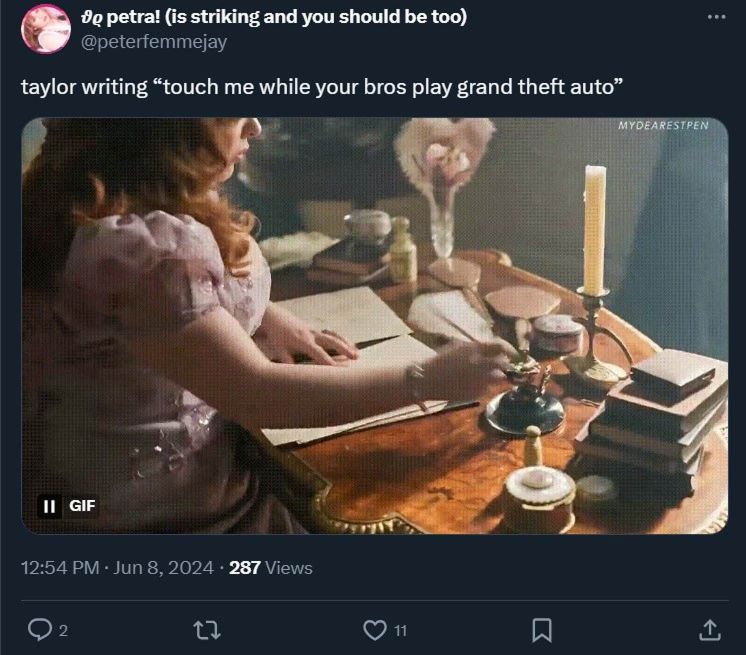 Penelope Featherington writing with a quill with the caption 'taylor writing “touch me while your bros play grand theft auto”