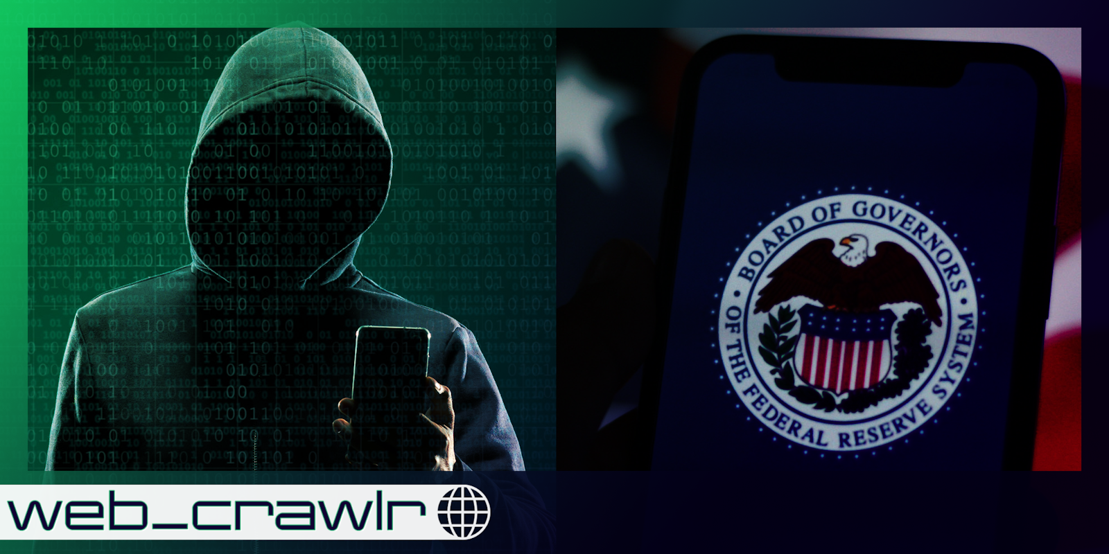 A hacker next to a phone with the Federal Reserve logo on it. The Daily Dot newsletter web_crawlr logo is in the bottom left corner.