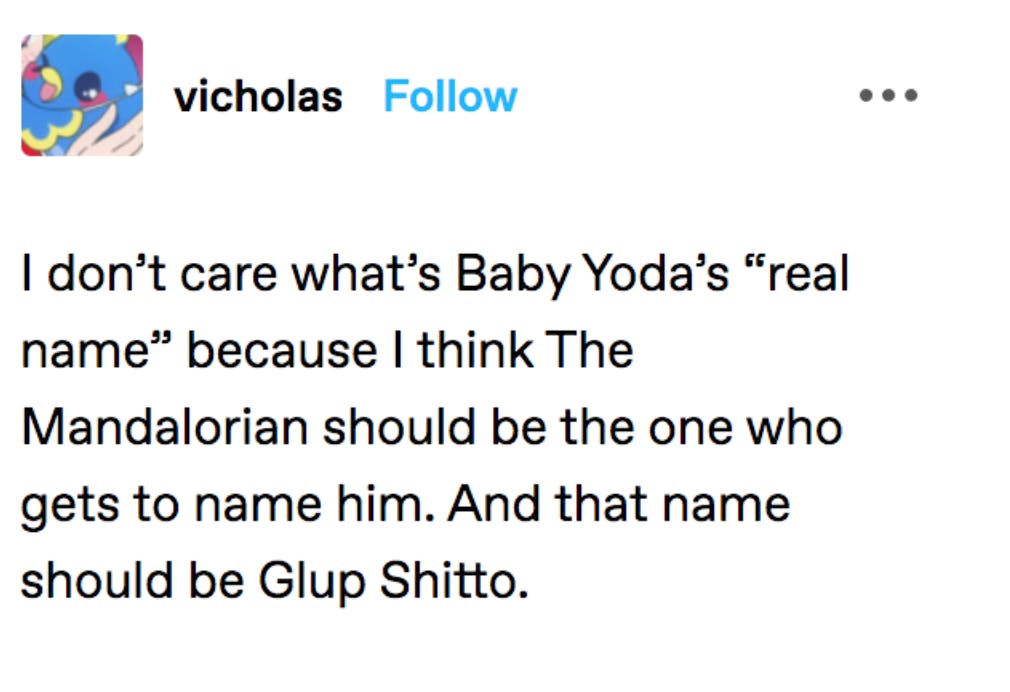 Glup shitto post about baby yoda on Tumblr by user Vicholas