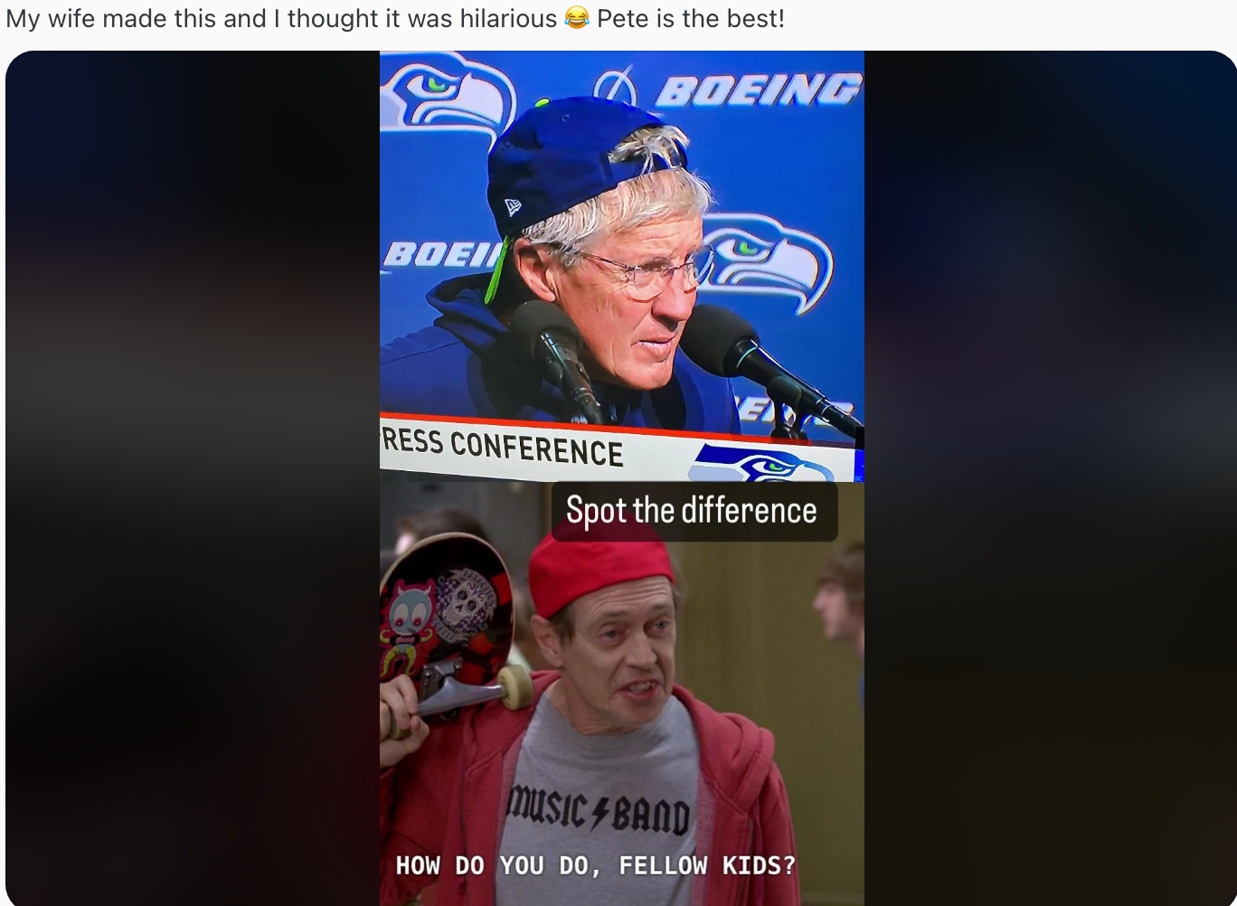 How Do You Do Fellow Kids meme of Pete Carroll at a Seahawks press conference as seen on Reddit