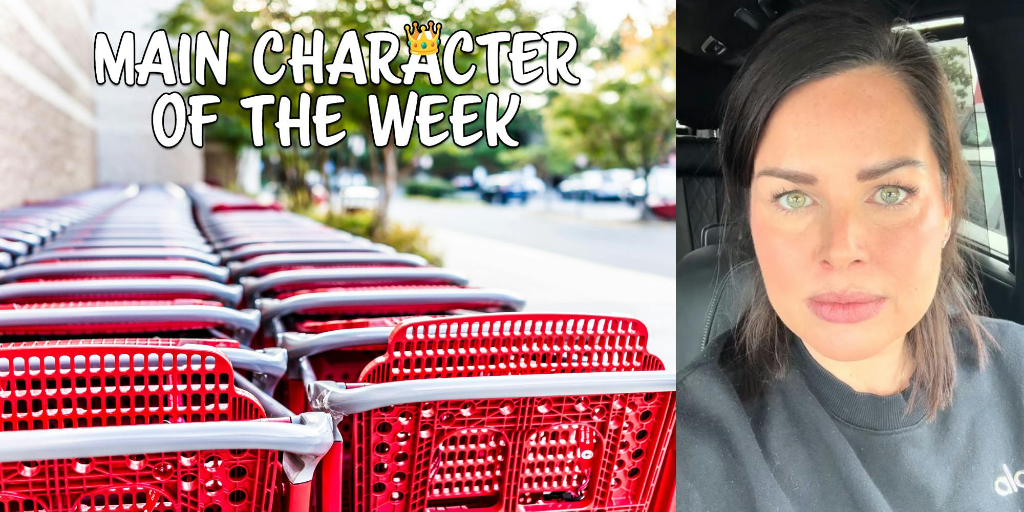 Main Character of the Week: Woman who refuses to put shopping carts away 