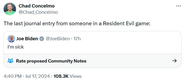 Quote tweet of Biden's 'I'm sick' post reading 'The last journal entry from someone in a Resident Evil game:'