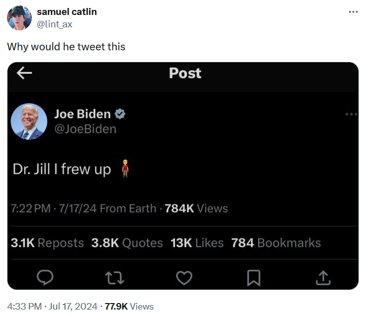 Biden COVID meme with the President's 'I'm sick' tweet Photoshopped to say 'Dr. Jill I frew up.'