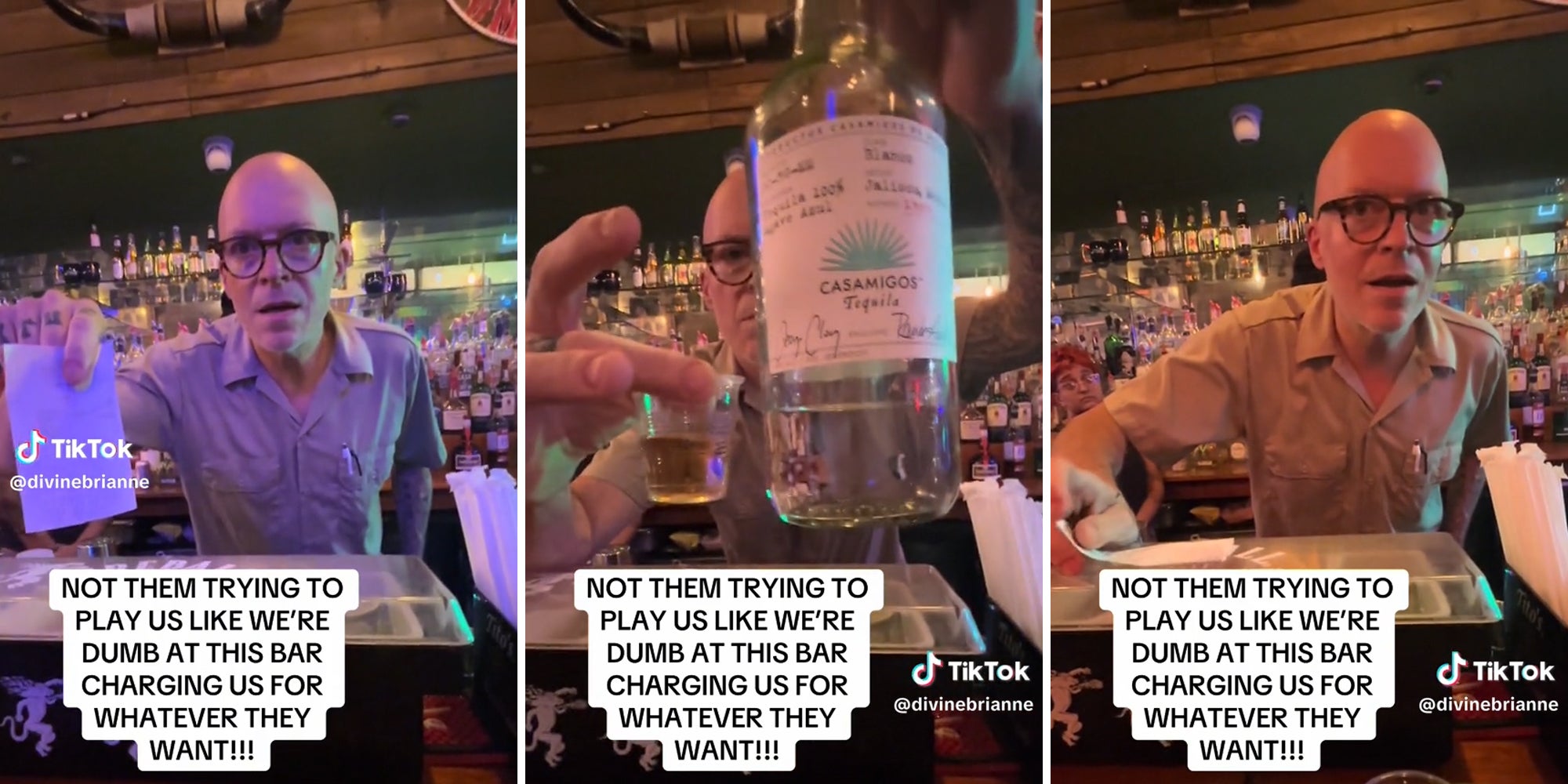 bartender holding a receipt and comparing the contents of a shot to a bottle of casamigos tequila, all with caption 'not them trying to play us like we're dumb at this bar charging us for whatever they want!!'