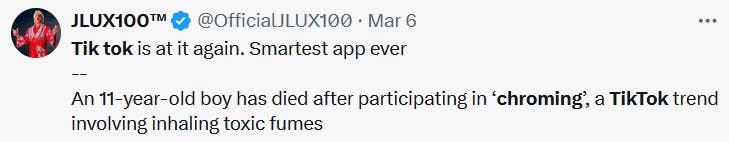 Tweet reading 'Tik tok is at it again. Smartest app ever -- An 11-year-old boy has diеd after participating in ‘chroming’, a TikTok trend involving inhaling toxic fumes.'