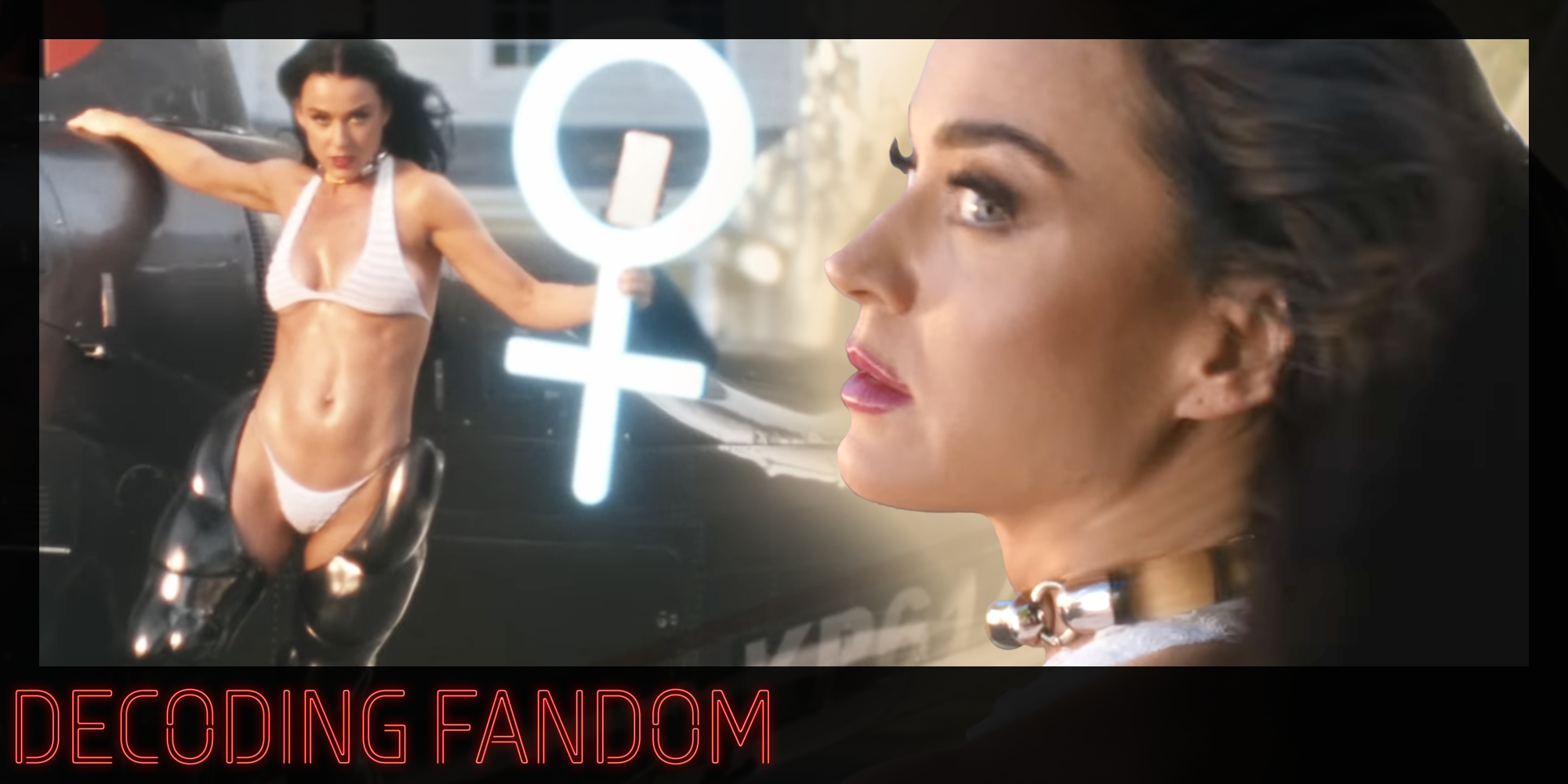 Katy Perry on helicopter holding light against close up of her. There is text that says Decoding Fandom in the bottom left corner.