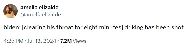 Tweet reading 'biden: [clearing his throat for eight minutes] dr king has been shot.'