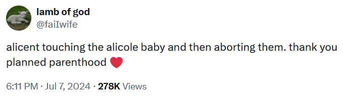 Tweet reading 'alicent touching the alicole baby and then aborting them. thank you planned parenthood.'