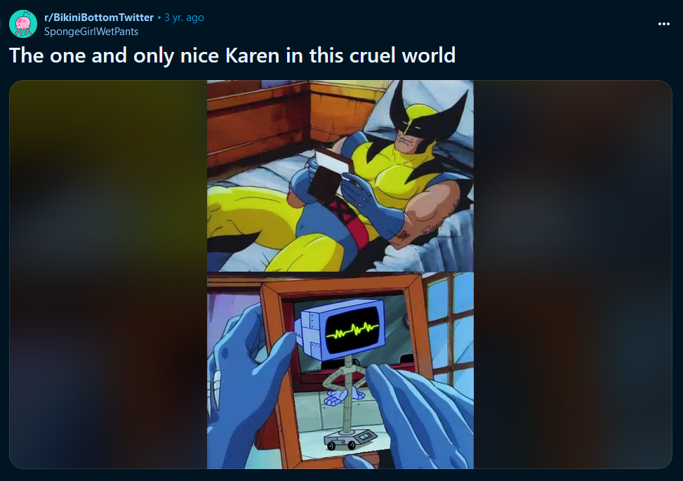 Wolverine crush meme featuring a robot from Spongebob Squarepants.