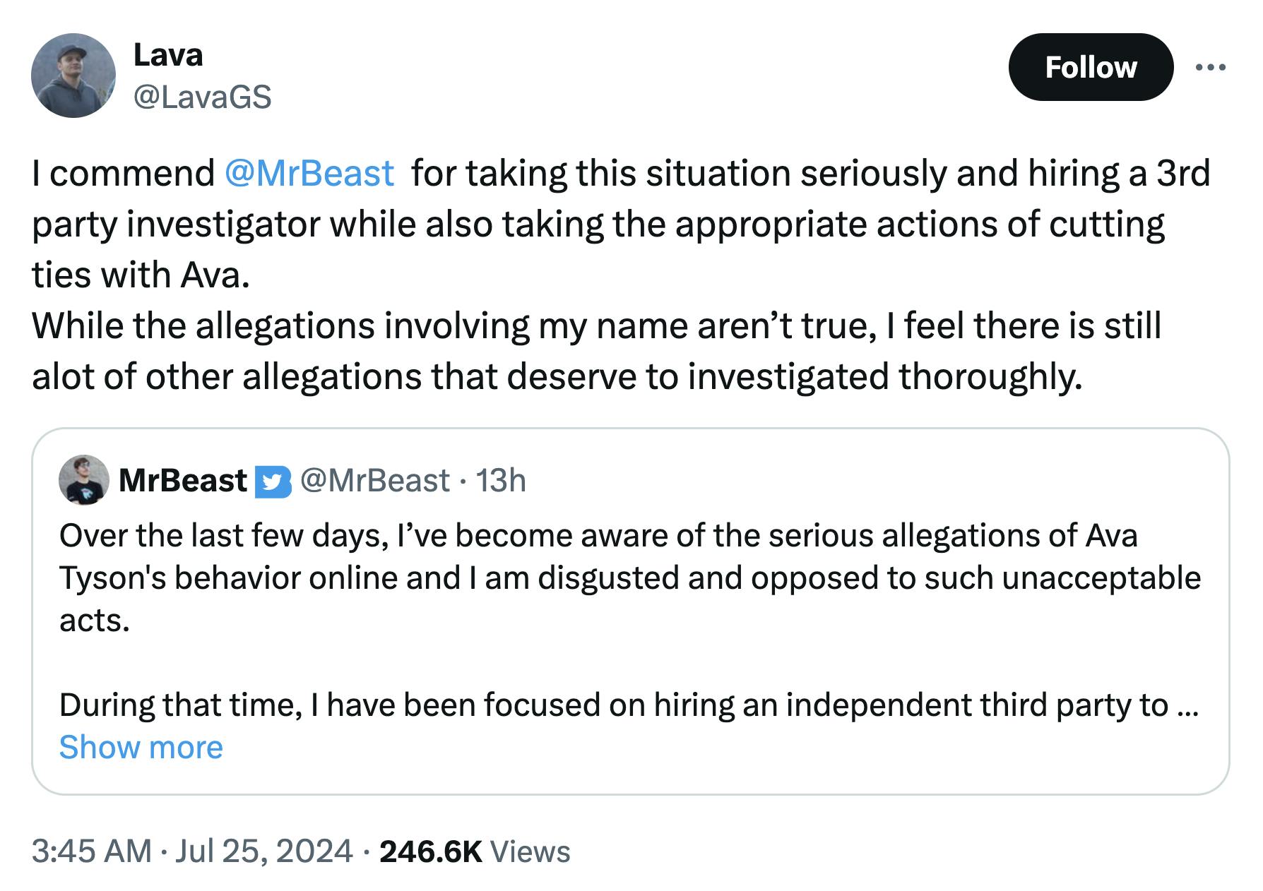 Quote retweet from Lava about the allegations against Ava Kris Tyson, sharing his commendation of MrBeast for hiring a third-party investigator to look into the allegations.