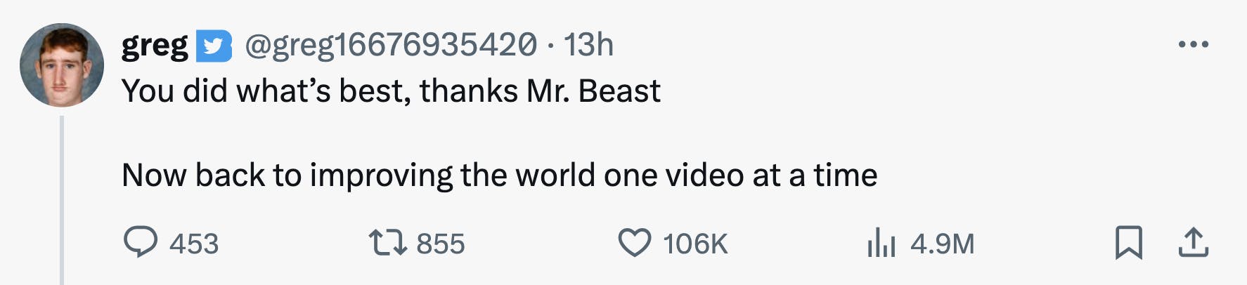 Tweet that reads, 'You did what’s best, thanks Mr. Beast Now back to improving the world one video at a time'