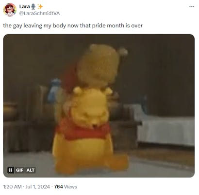 pride month is over meme reading "the gay leaving my body now that pride month is over" with a photo of winnie the pooh