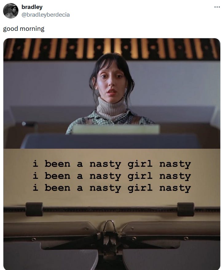 Shelley Duvalle meme reading 'i been a nasty girl nasty.'
