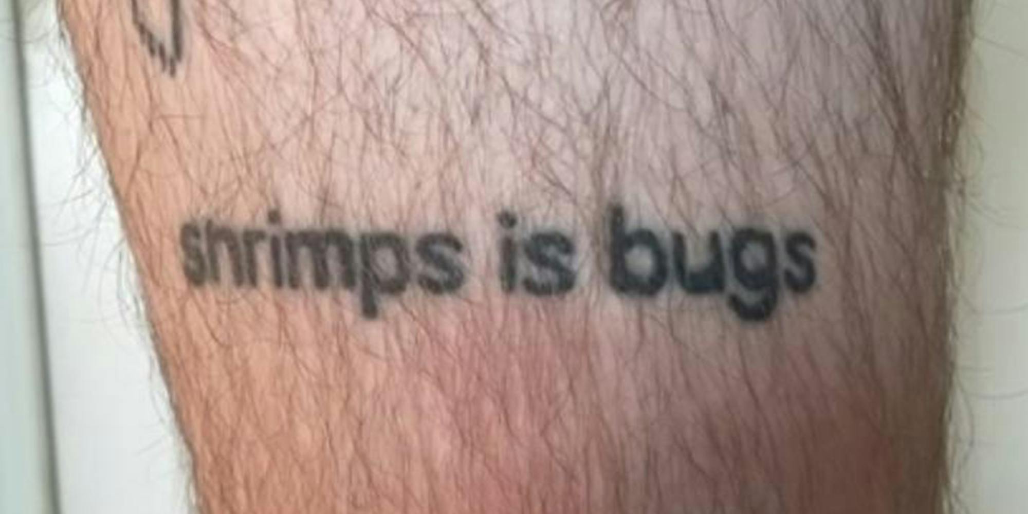 shrimps is bugs tattoo on leg
