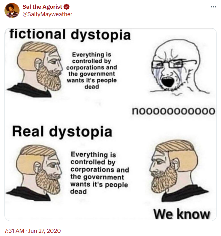 Soyjack v. Chad meme about dystopias.