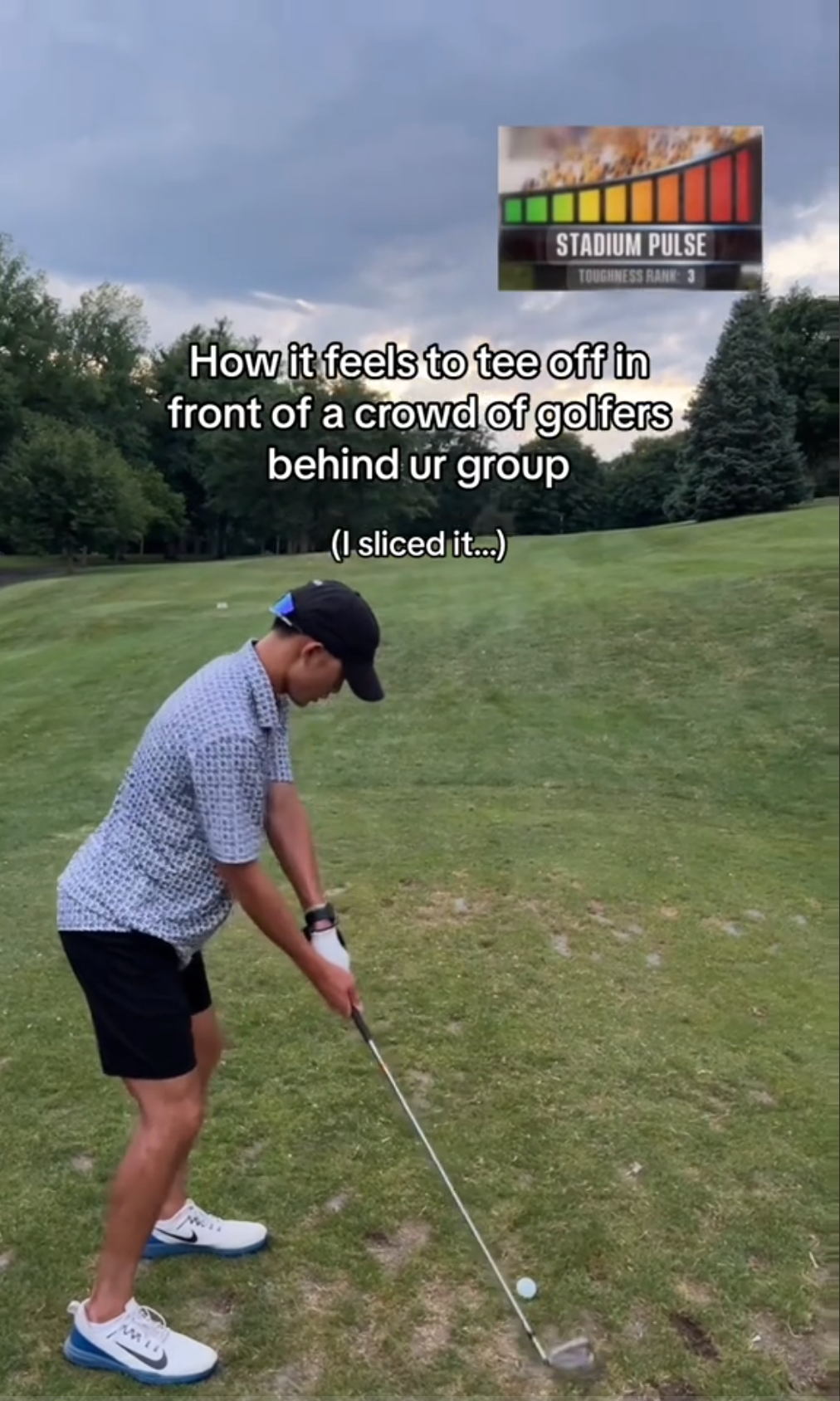 Screenshot of a golfer using the stadium pulse meme in a TikTok. Text overlay reads, 'How it feels to tee off in front of a crowd of golfers behind [your] group (I sliced it...)'