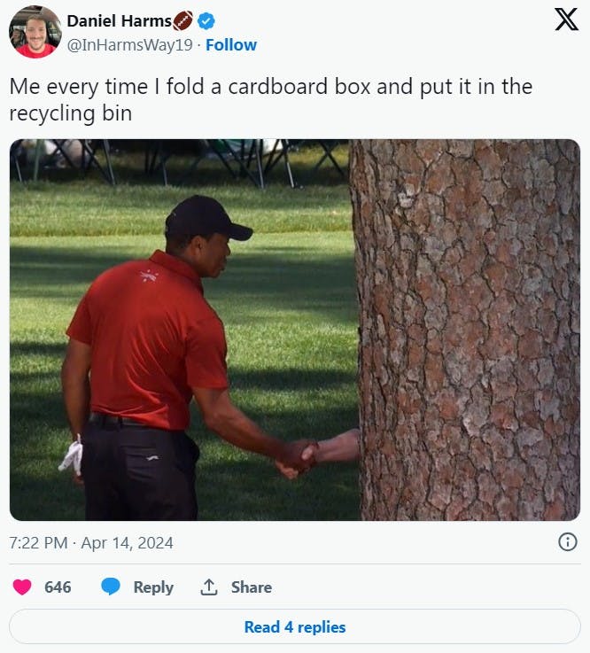 tiger woods tree meme in tweet that reads 'Me every time I fold a cardboard box and put it in the recycling bin'