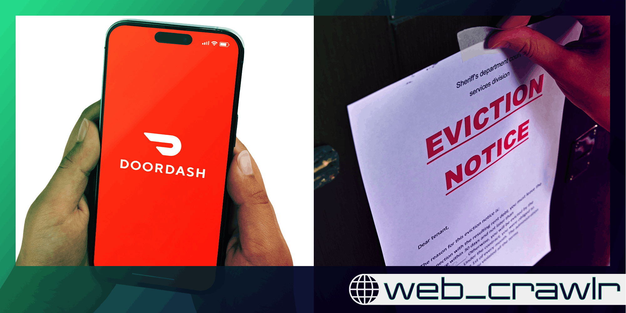 A person holding a phone with the DoorDash logo next to an eviction notice. The Daily Dot newsletter web_crawlr logo is in the bottom right corner.