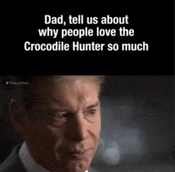 Vince McMahon crying meme about Crocodile Hunter