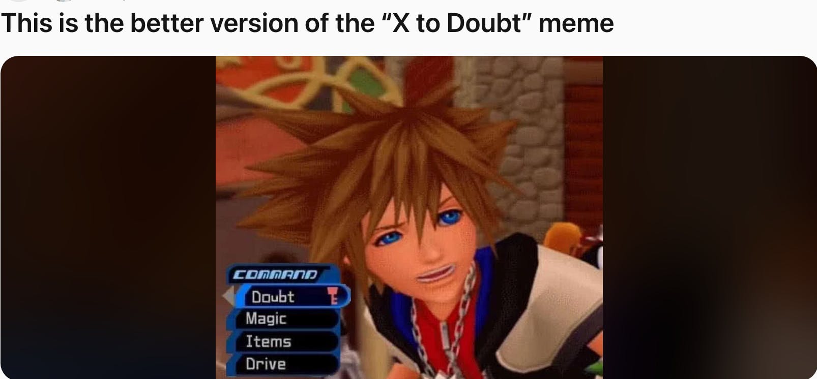 Press x to doubt KingdomHearts meme from Reddit posted by chespin-720