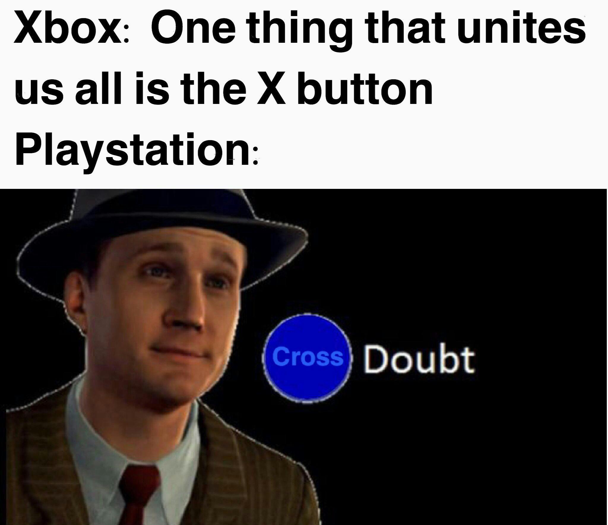 Press x to doubt meme posted on Reddit by issmmaell