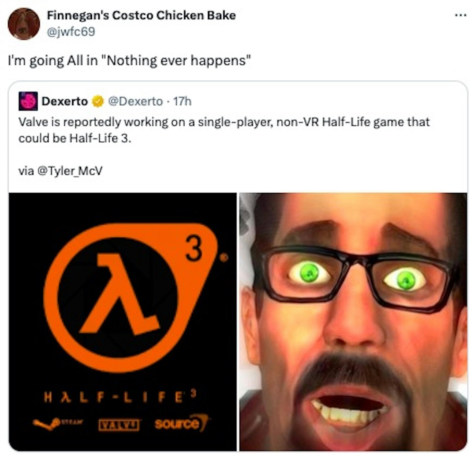 All in nothing ever happens meme about Valve making a half-life 3 game