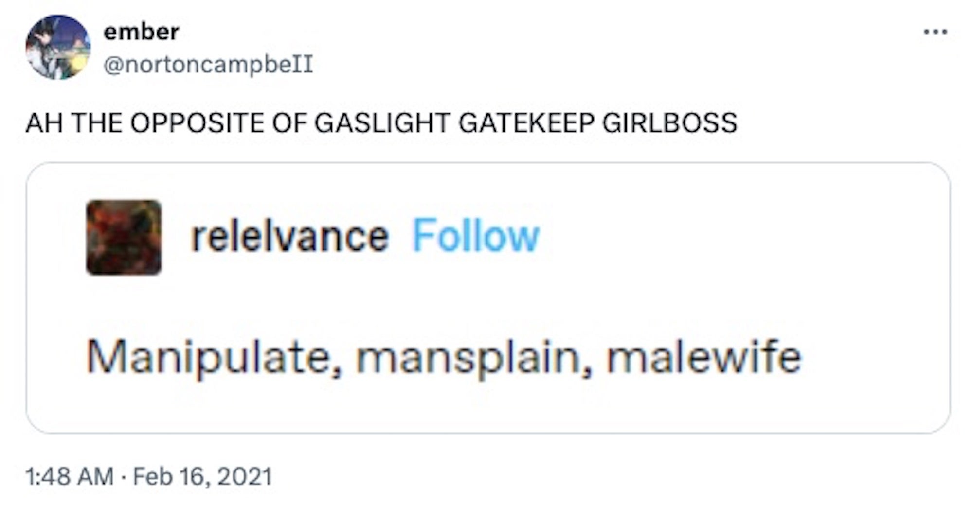 Tweet reading 'AH THE OPPOSITE OF GASLIGHT GATEKEEP GIRLBOSS'