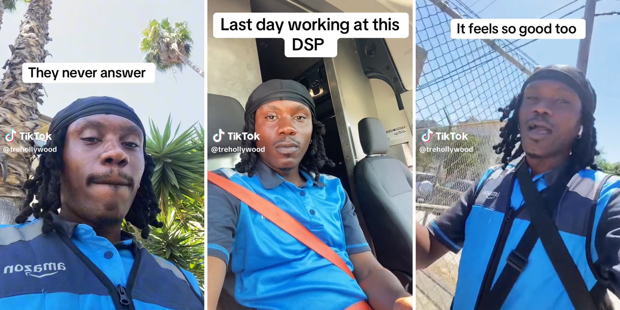 amazon driver with captions 'they never answer' (l) 'Last day working at this DSP' (c) 'It feels so good too' (r)