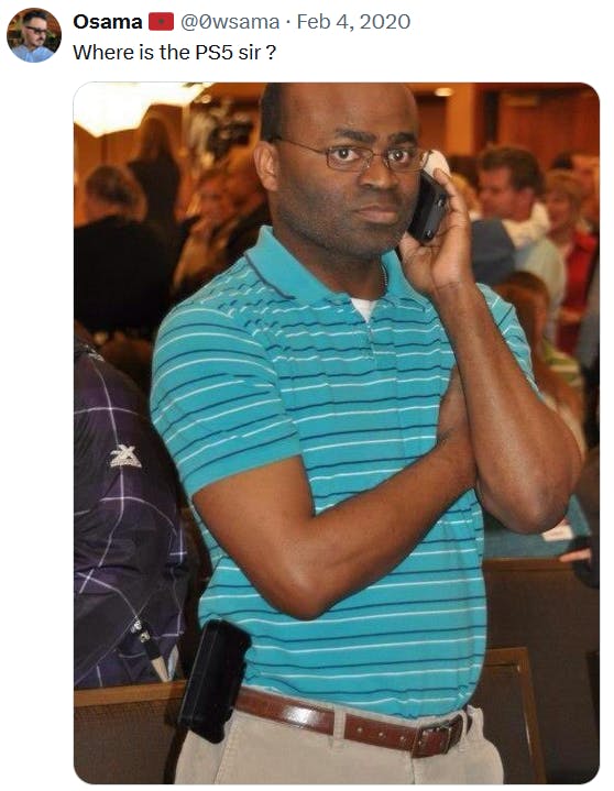 Black guy on phone meme asking about the PS5.