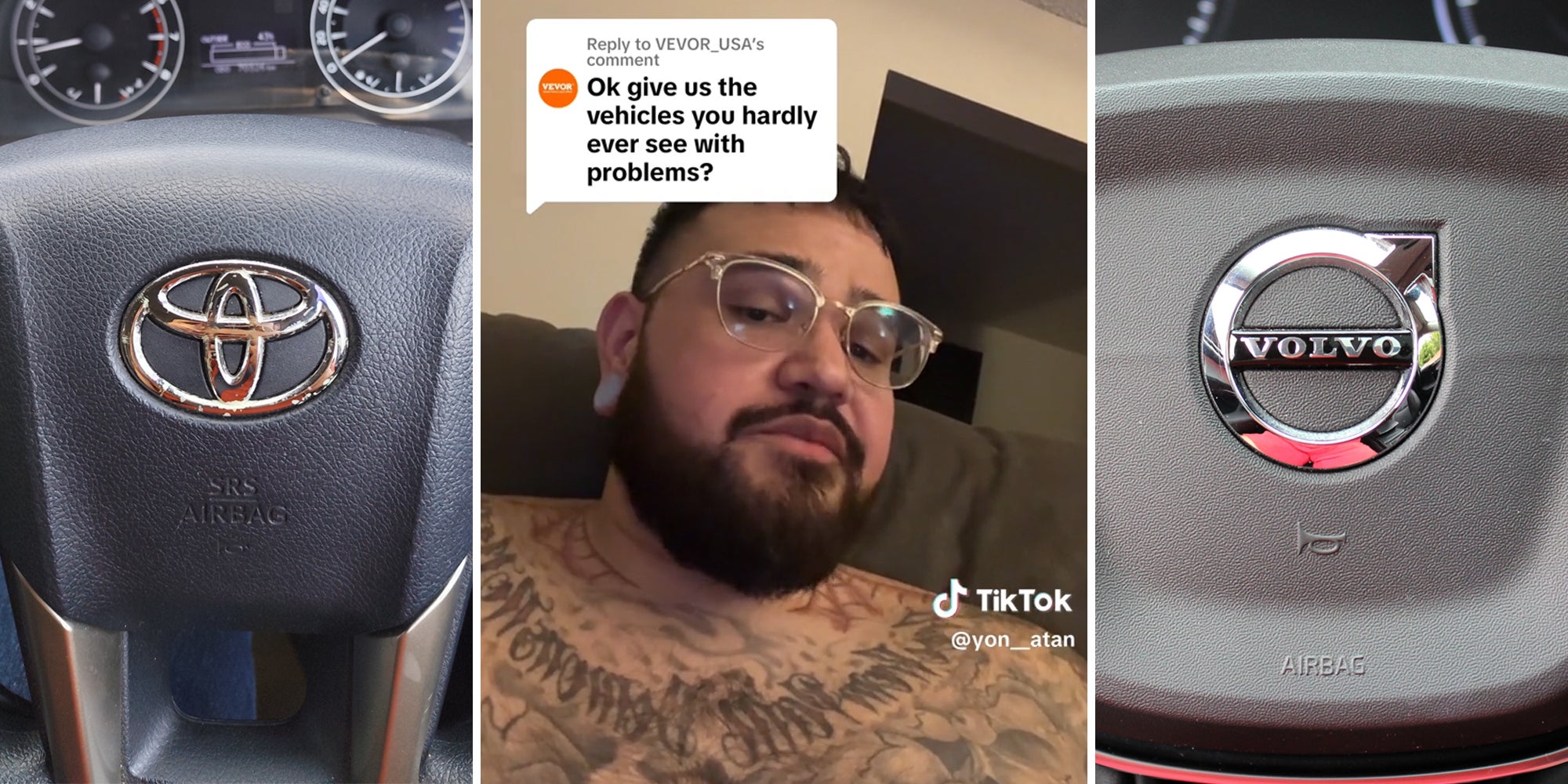 toyota emblem (l) man in glasses with caption 'Ok give us the vehicles you hardly ever see with problems?' (c) volvo emblem (r)