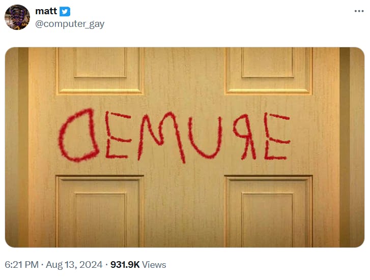 Demure meme with the word written on a door in the 'REDRUM' font.