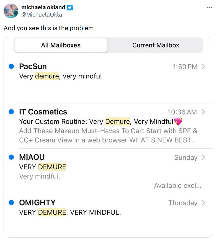 Demure meme showing someone's inbox with advertisement emails full of the word.