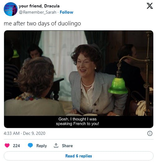 Julie and Julia clip that says 'gosh, i thought i was speaking french to you' with caption 'after two days on duolingo'