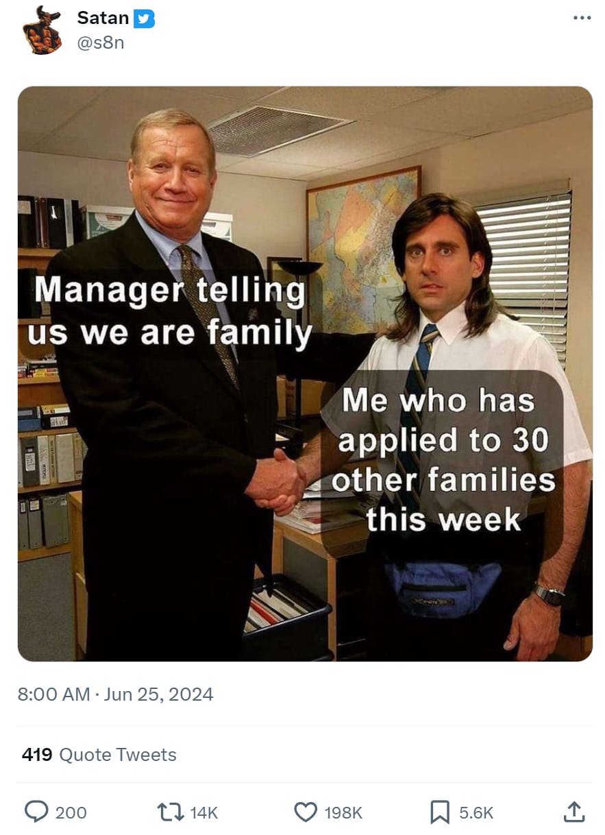 Funny work meme from The Office of Young Michael Scott shaking Ed Truck's hand. Text reads, 'Manager telling us we are family. Me who has applied to 30 other families this week.'