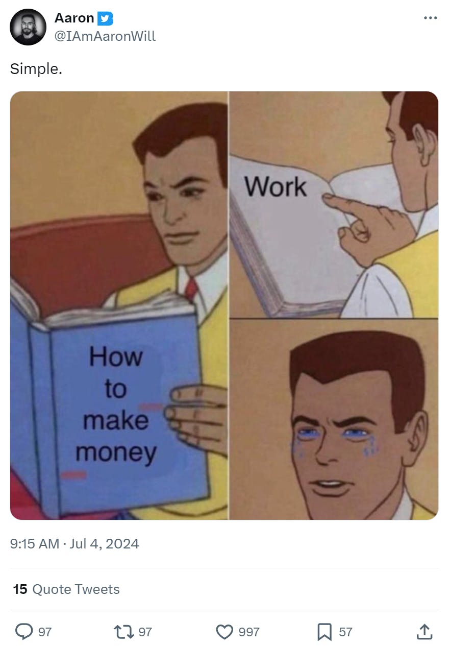 Funny work meme of a man reading a 'how to make money' comic. The book says 'work.'