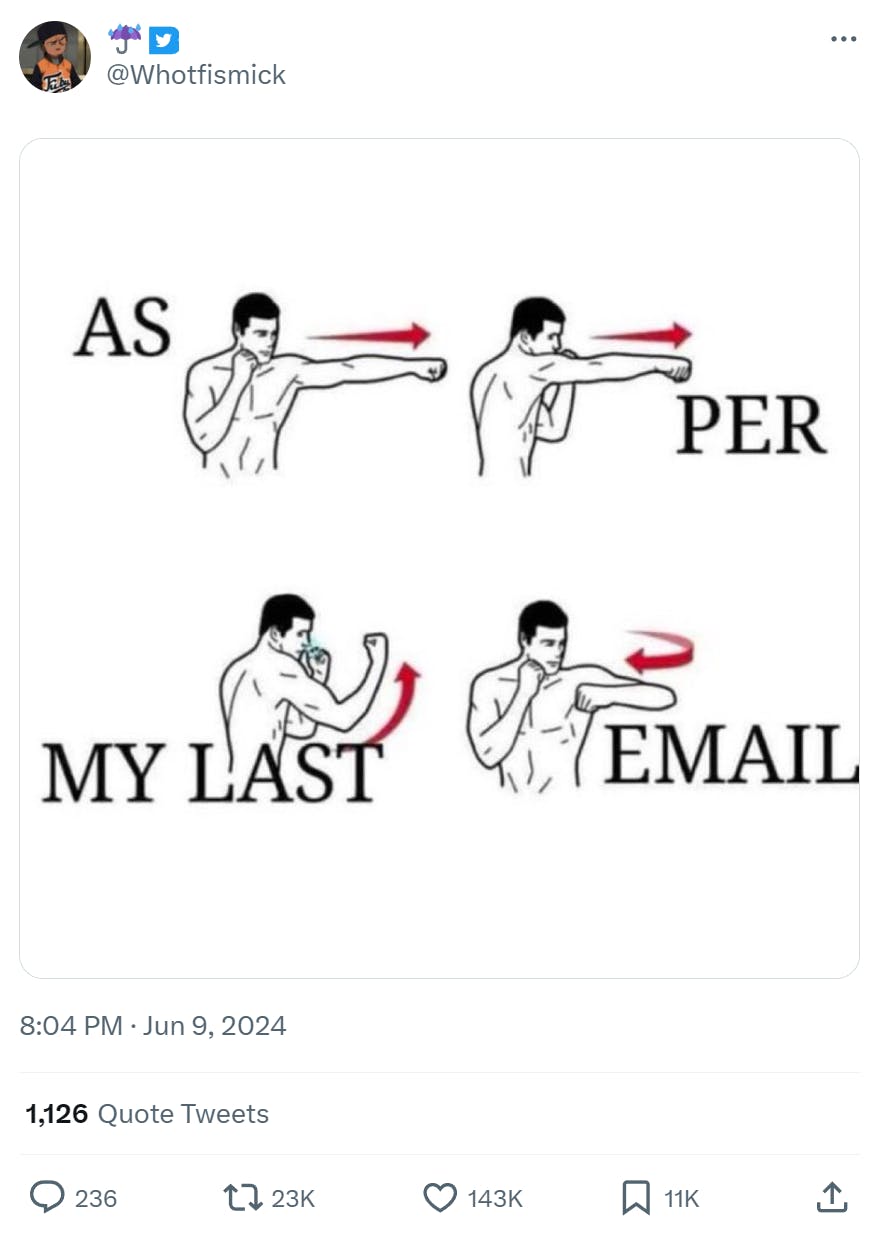 Funny work meme using the boxing punch graphics saying, 'As per my last email.'