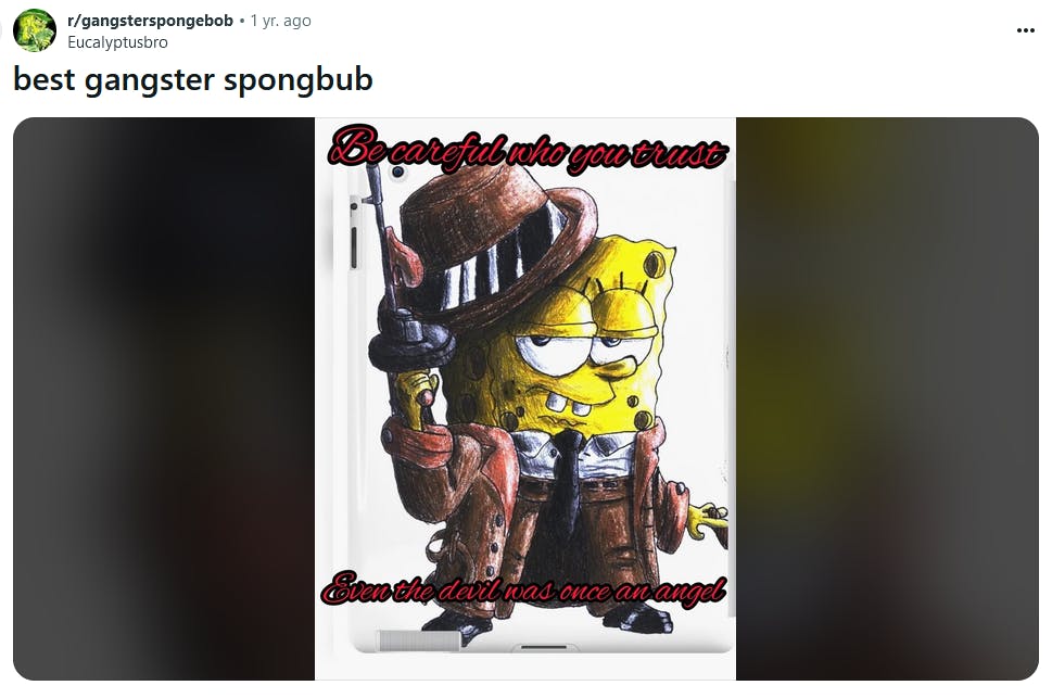 Gangster SpongeBob meme as a 50s-era gangster.