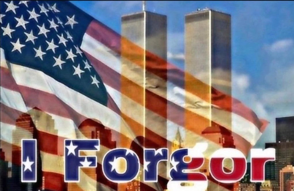 9/11 i forgor meme