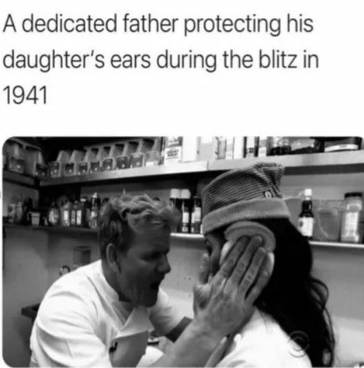 idiot sandwich meme that reads 'a dedicated father protecting his daughter's ears during the blintz in 1941'